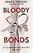 Bloody Bonds: A Race agains...