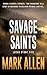 Savage Saints: A Lucas Ston...