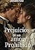 prejuicios de un amor prohi...