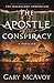The Apostle Conspiracy (Vatican Secret Archive Thrillers)