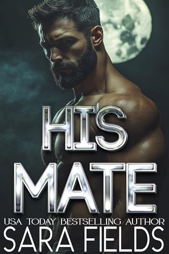His Mate (Alphas of the Rocky Mountains, #1)