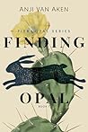 Finding Opal (The Pier & Opal Series, #1)