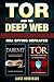 Tor and the Deep Web