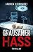 Grausamer Hass
