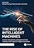 The Rise of Intelligent Mac...