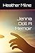 Jenna Doll A Memoir by Heather Milne