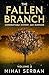 The Fallen Branch volume 2 by Mihai  Serban