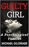 Guilty Girl: A Ps...