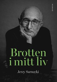 Brotten i mitt liv (Hardcover)