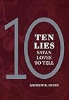 Ten Lies Satan Lo...