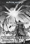 Overpowered Wizar...