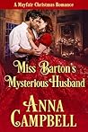 Miss Barton’s Mysterious Husband (Mayfair Christmas Romance, #1)