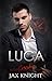 Luca (Bratva Blood Brothers...