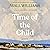 Time of the Child by Niall Williams