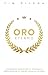 Oro Eterno / Eternal Gold: ...