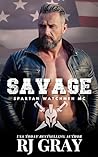 Savage by R.J.  Gray