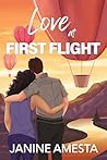 Love at First Flight by Janine Amesta