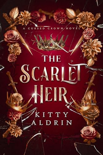 The Scarlet Heir: A Cursed Crown Novel (Kindle Edition)
