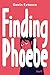 Finding Phoebe (French Edition)