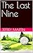 The Last Nine