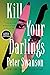 Kill Your Darlings