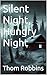 Silent Night, Hungry Night