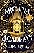 Arcana Academy by Elise Kova