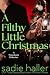A Filthy Little Christmas
