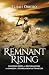 Remnant Rising  by Elijah Obiero