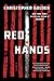 Red Hands: A Novel
