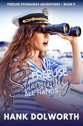 Freeuse Stowaway - All Hands (Freeuse Stowaway Adventures Book 5)
