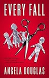 Every Fall by Angela   Douglas