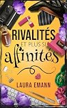 Rivalités et plus...