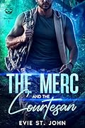 The Merc and The Courtesan