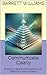 Communicate Clearly: Master...