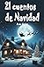 21 cuentos de Navidad: Z.A....