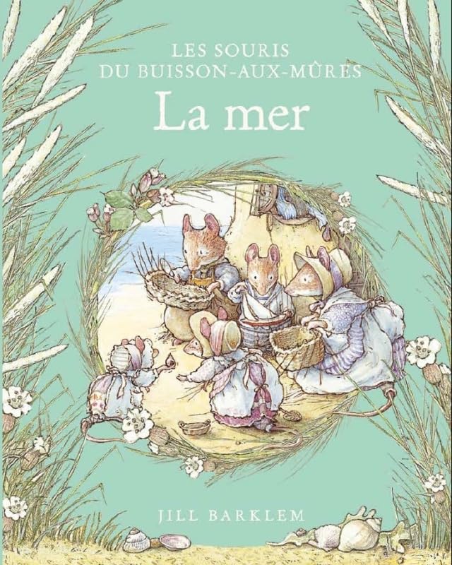 Les Souris du Buisson aux mûres - La Mer (Hardcover)