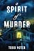 A Spirit of Murder (Spirit Mysteries)
