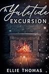A Yuletide Excursion by Ellie Thomas