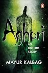 Aghori: An Untold Story