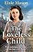The Loveless Child