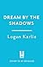 Dream by the Shadows: A dark and atmospheric enemies-to-lovers fantasy set in a deadly dream world . . .