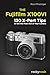The Fujifilm X100VI: 130 X-...