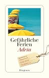 Gefährliche Ferie...