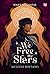 We Free the Stars: Melepas Bintang (Sands of Arawiya, #2)