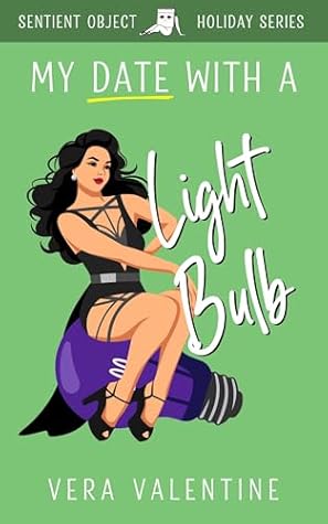 My Date with a Light Bulb