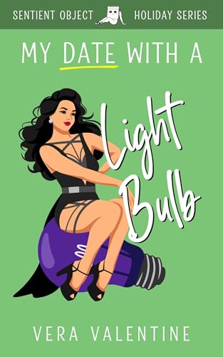 My Date with a Light Bulb (Kindle Edition)