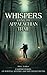 WHISPERS ALONG THE APPALACHIAN TRAIL. Secrets, Legends, and C... by Miles Trekker