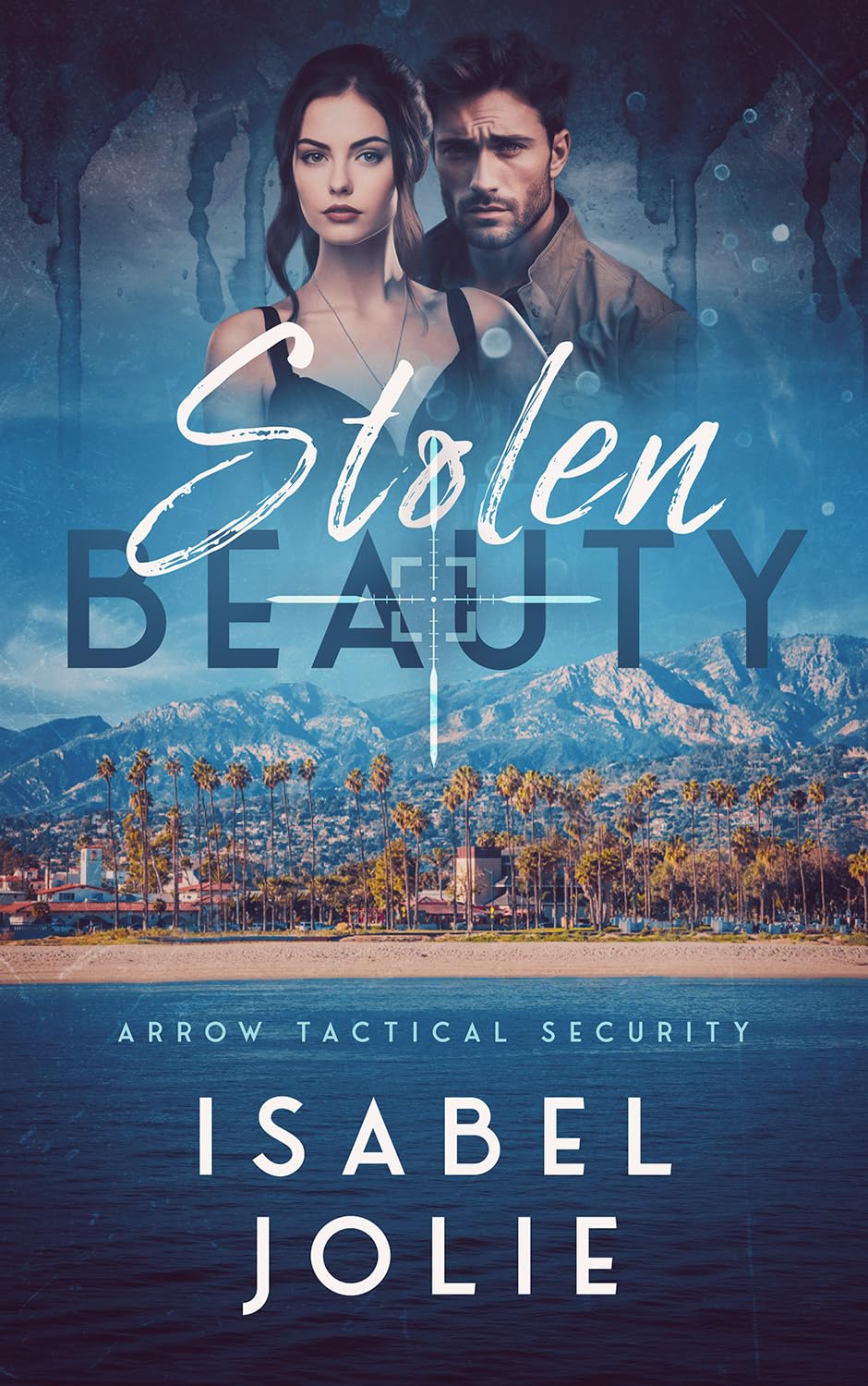 Stolen Beauty (Arrow Tactical Security #4)