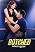 Botched (Breaking Kayfabe)
